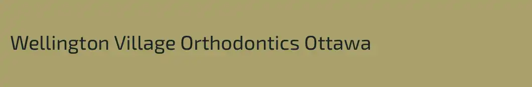 Wellington Village Orthodontics Ottawa